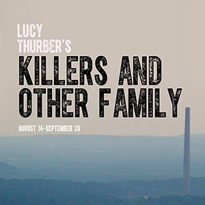 Killers and Other Family